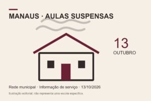 Ilustração de escola genérica e data 13 de outubro; informa suspensão das aulas na rede municipal de Manaus. Não representa uma escola específica.